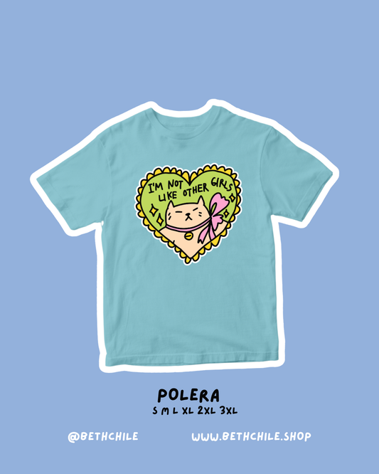 No soy como otras chicas 💅polera celeste