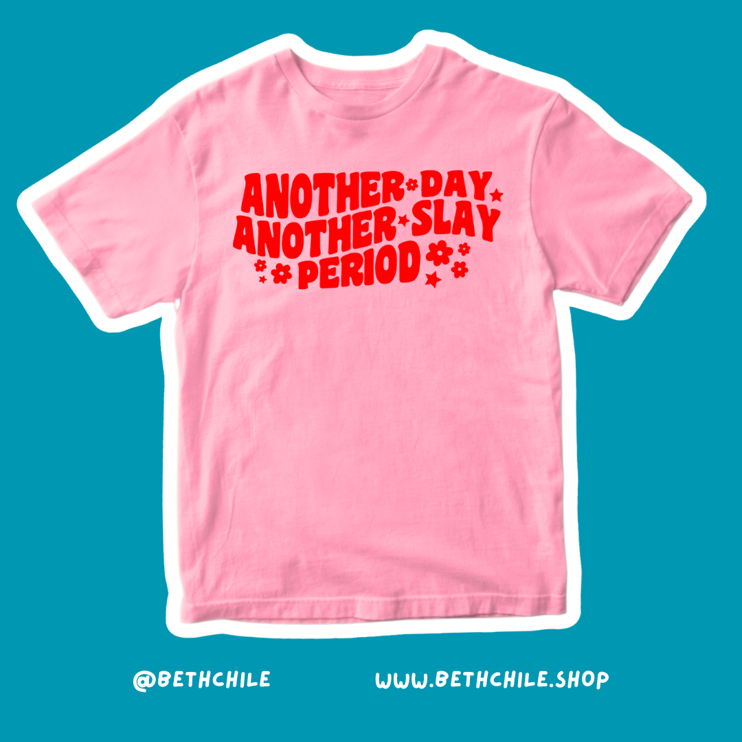 Another day, another slay ✨period✨ rosado con rojo