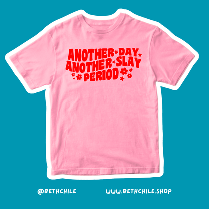 Another day, another slay ✨period✨ rosado con rojo